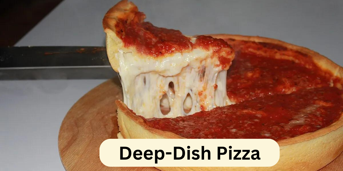 Deep-Dish Pizza: A Slice of Chicago’s Culinary Heritage